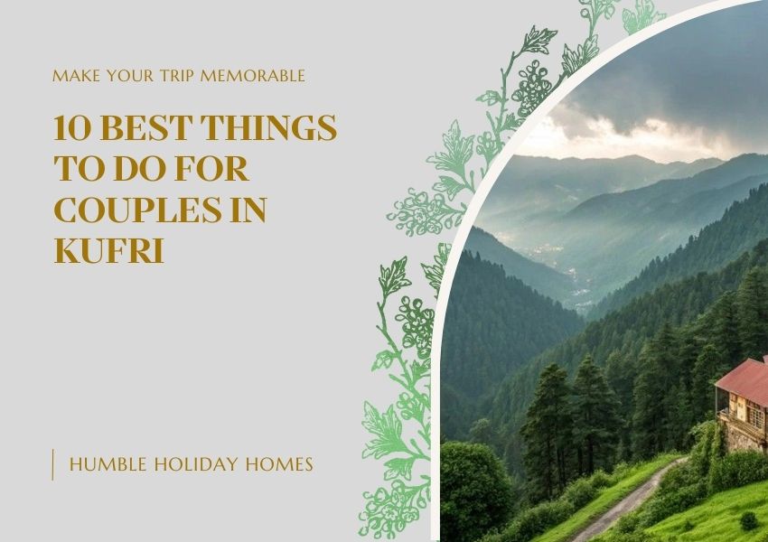 Things for Couples in Kufri That Will Be Memorable